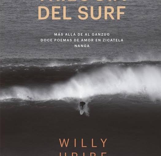 Willy Uribe: Trilogía del surf